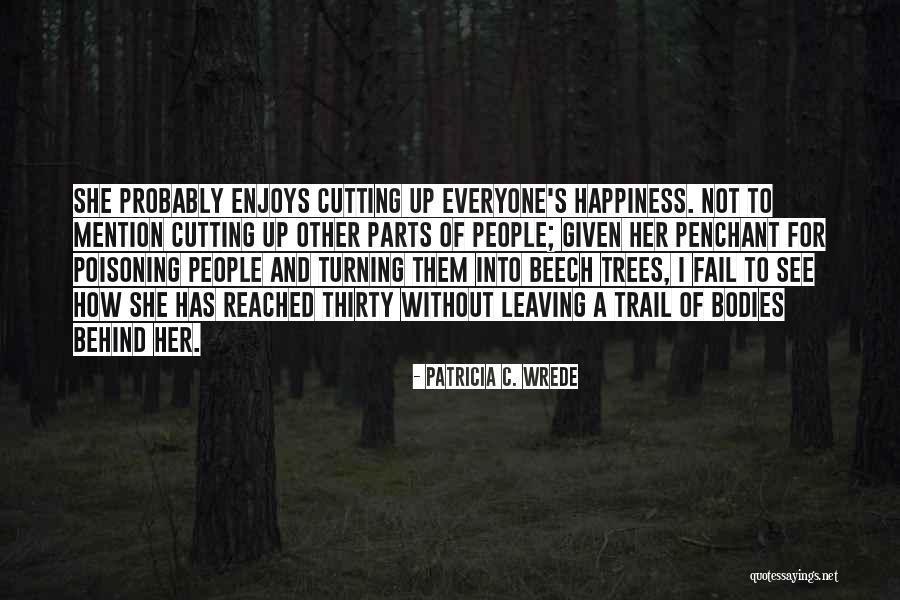 Accrescere Quotes By Patricia C. Wrede Accrescere Quotes By Patricia C. Wrede
