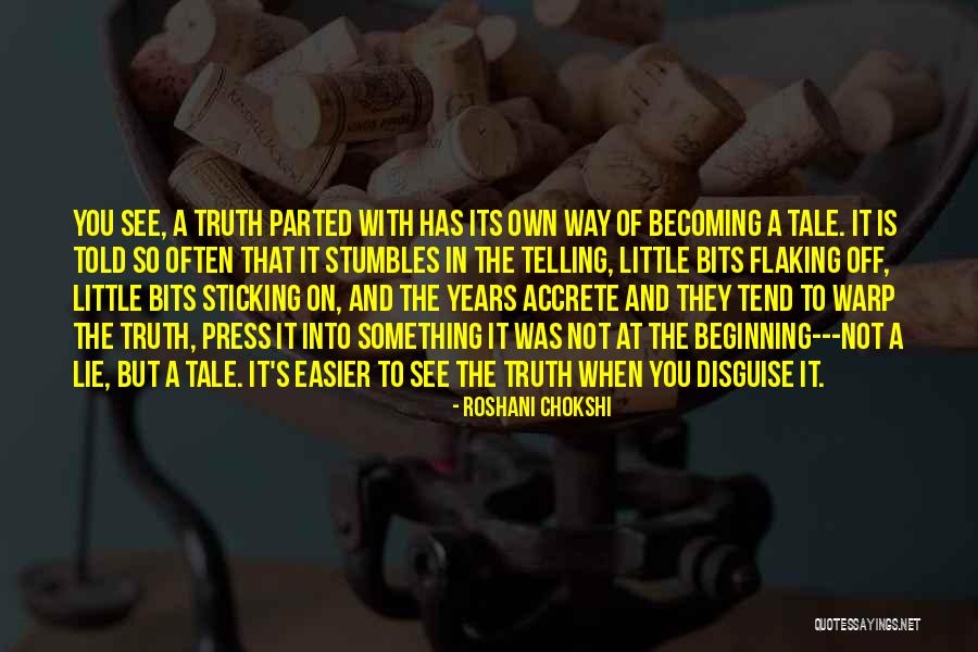 Accrete Quotes By Roshani Chokshi Accrete Quotes By Roshani Chokshi