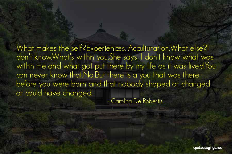 Acculturation Quotes By Carolina De Robertis