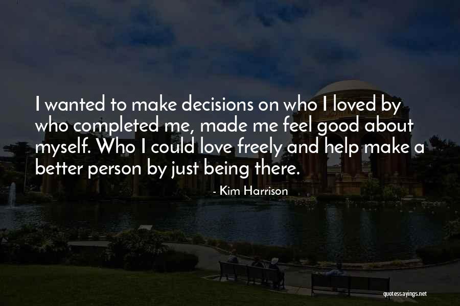 Acculturative Experience Quotes By Kim Harrison Acculturative Experience Quotes By Kim Harrison