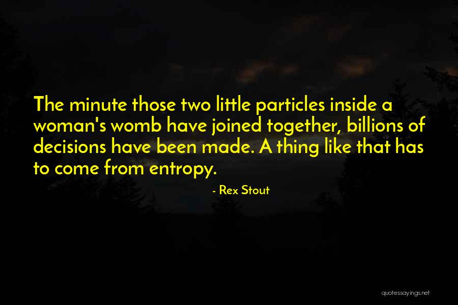 Accumulating Assets Quotes By Rex Stout Accumulating Assets Quotes By Rex Stout