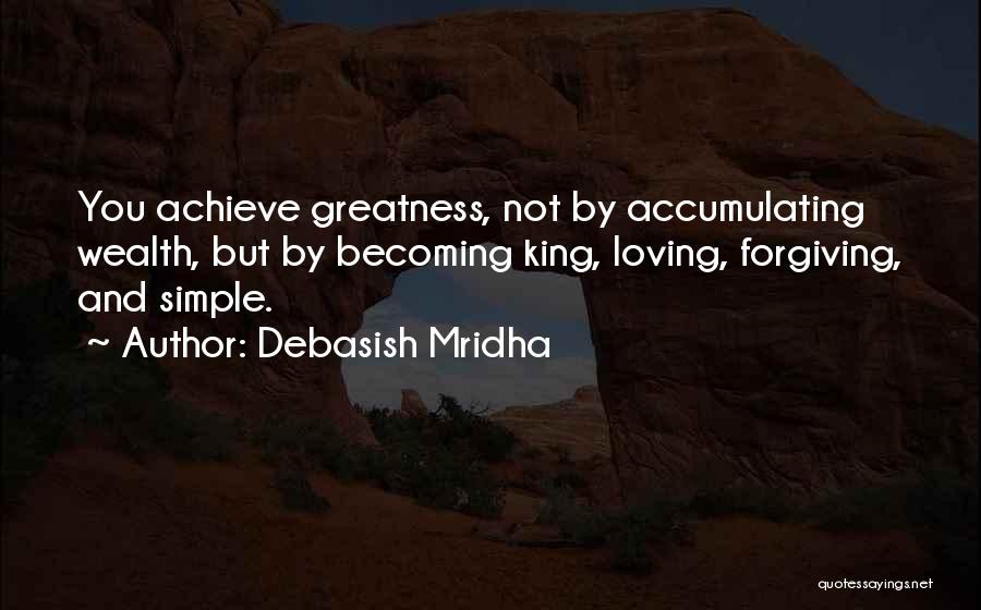Accumulating Wealth Quotes By Debasish Mridha