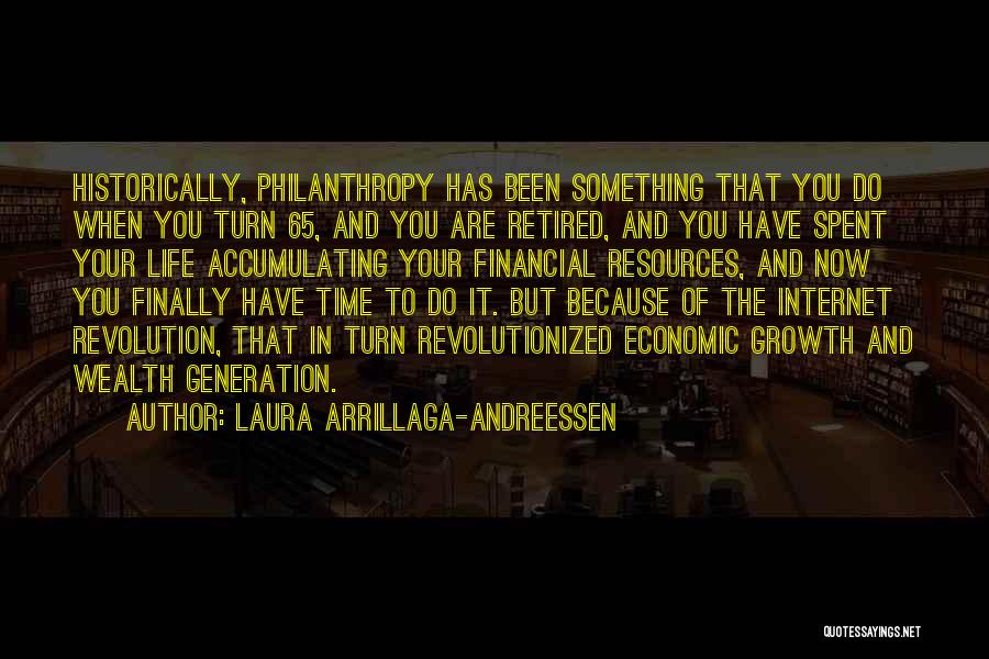 Accumulating Wealth Quotes By Laura Arrillaga-Andreessen