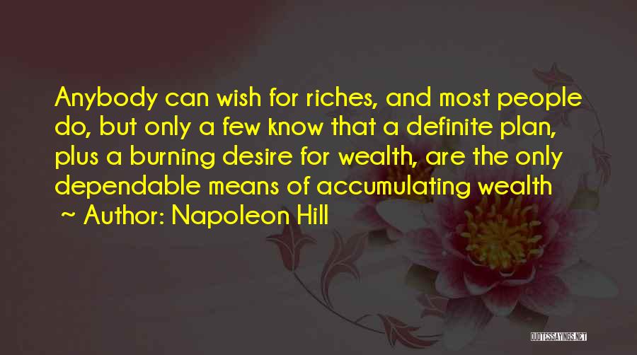 Accumulating Wealth Quotes By Napoleon Hill