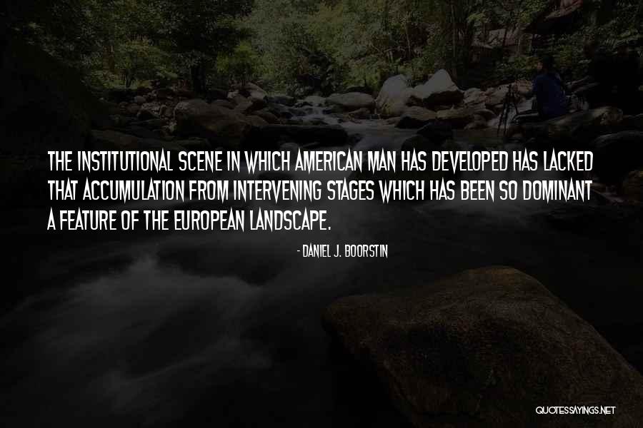 Accumulation Quotes By Daniel J. Boorstin Accumulation Quotes By Daniel J. Boorstin