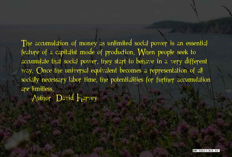 Accumulation Quotes By David Harvey