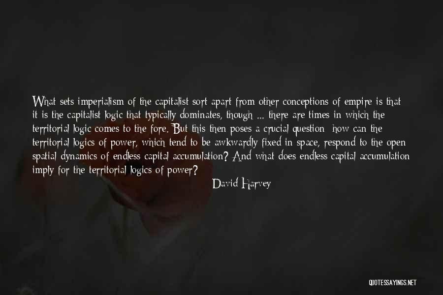 Accumulation Quotes By David Harvey