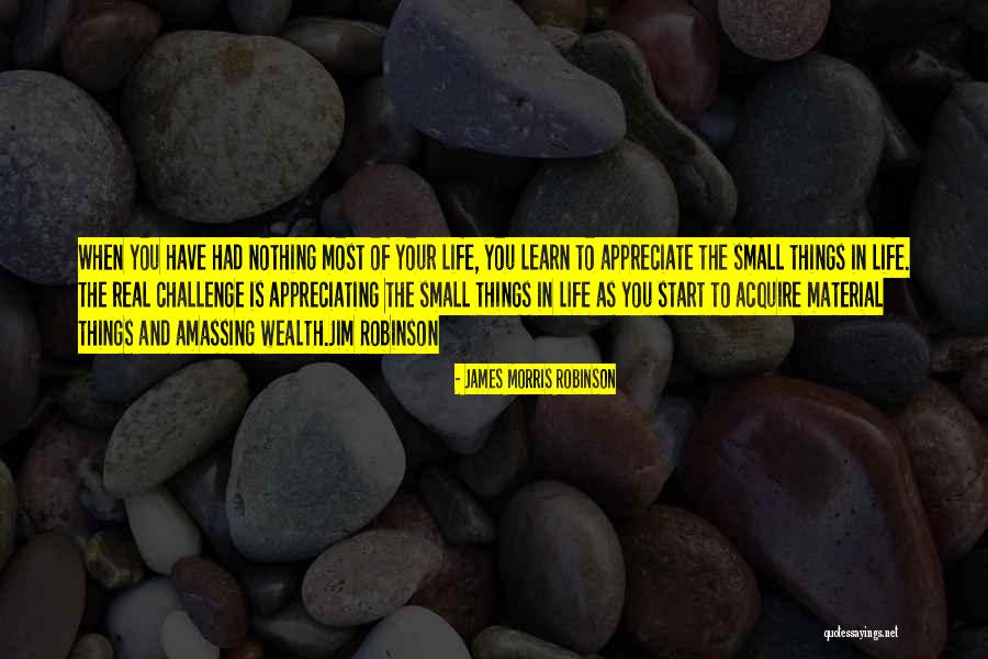 Accumulation Quotes By James Morris Robinson Accumulation Quotes By James Morris Robinson