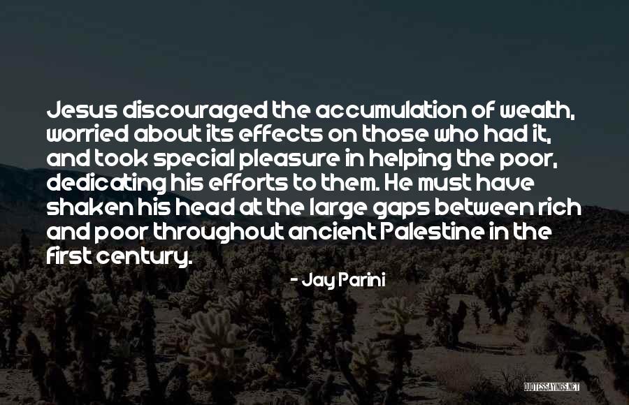 Accumulation Quotes By Jay Parini