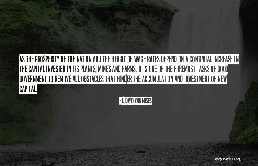 Accumulation Quotes By Ludwig Von Mises