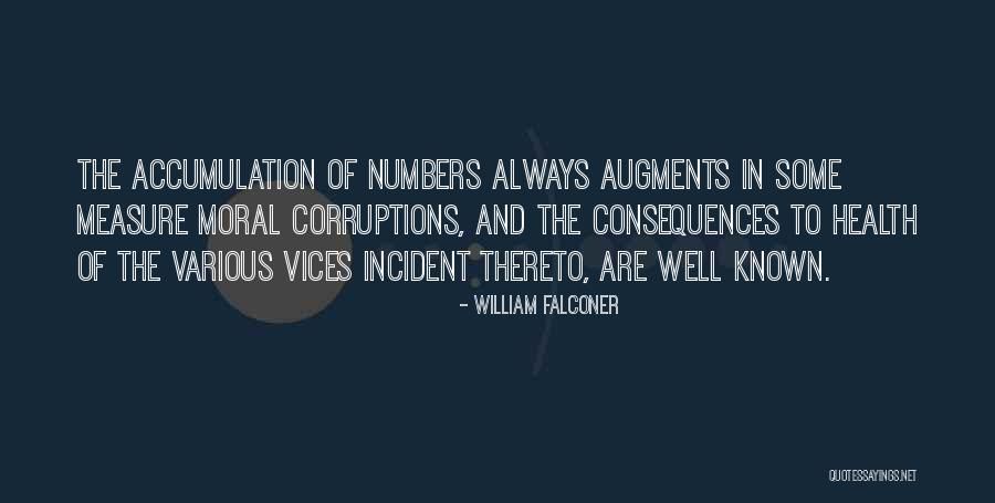 Accumulation Quotes By William Falconer