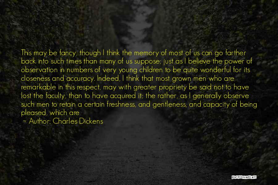 Accuracy Of Observation Quotes By Charles Dickens