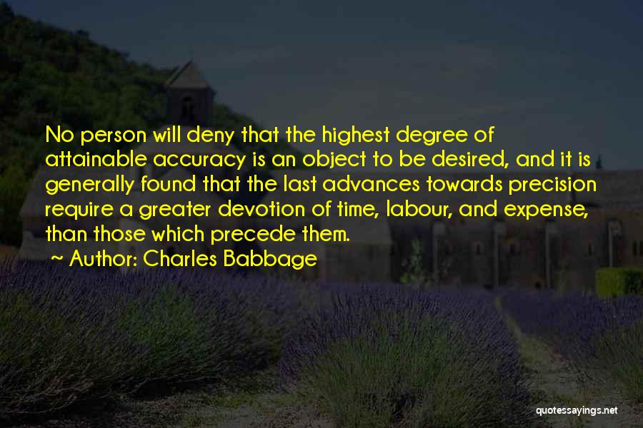 Accuracy Precision Quotes By Charles Babbage