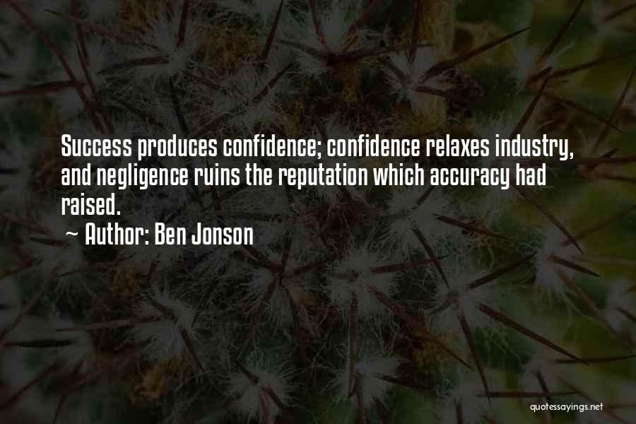 Accuracy Quotes By Ben Jonson