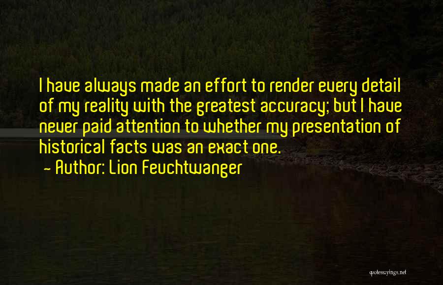 Accuracy Quotes By Lion Feuchtwanger