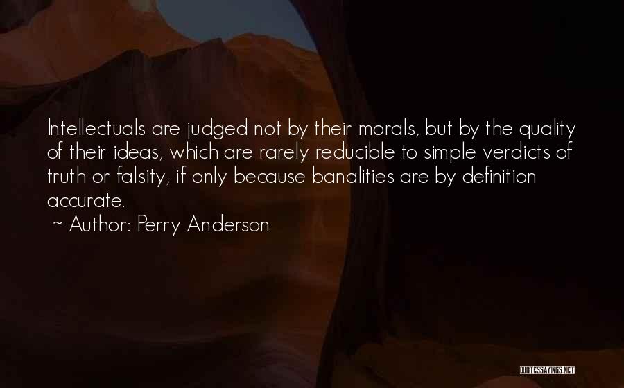 Accuracy Quotes By Perry Anderson
