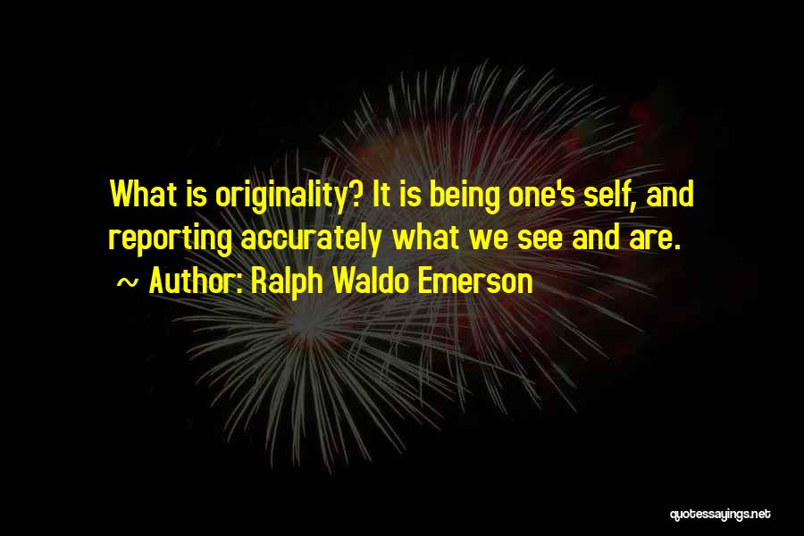 Accuracy Quotes By Ralph Waldo Emerson