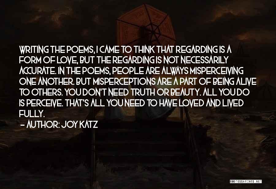 Accurate Love Quotes By Joy Katz