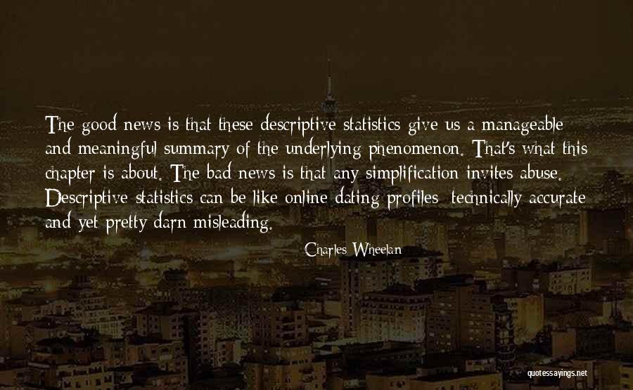 Accurate News Quotes By Charles Wheelan