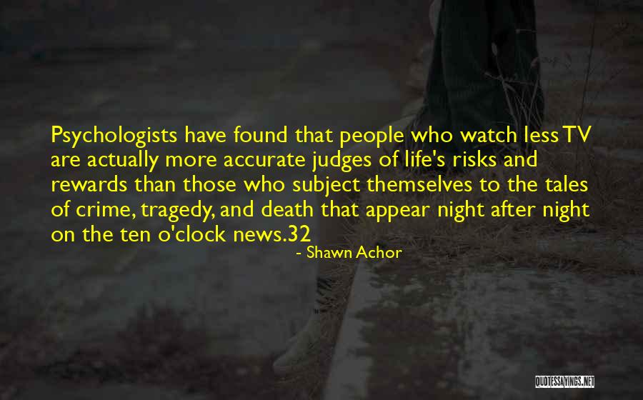 Accurate News Quotes By Shawn Achor