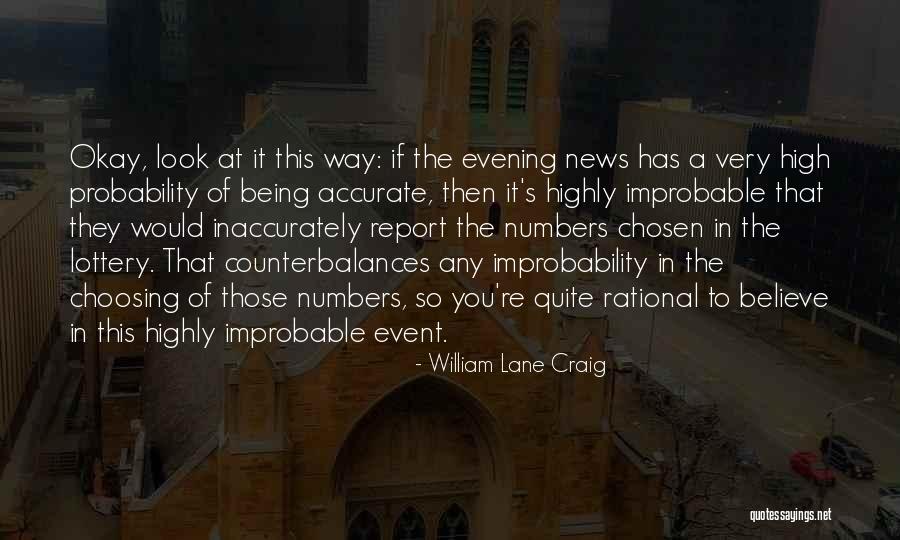 Accurate News Quotes By William Lane Craig