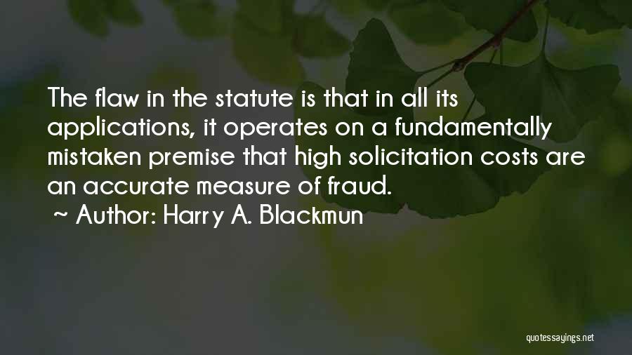 Accurate Quotes By Harry A. Blackmun