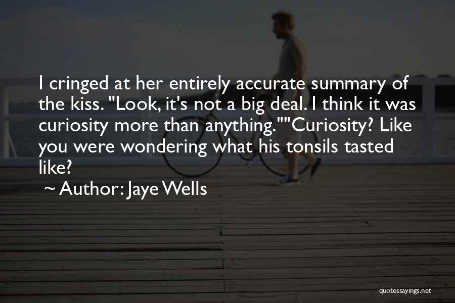 Accurate Quotes By Jaye Wells