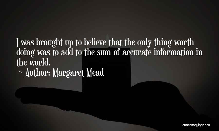 Accurate Quotes By Margaret Mead