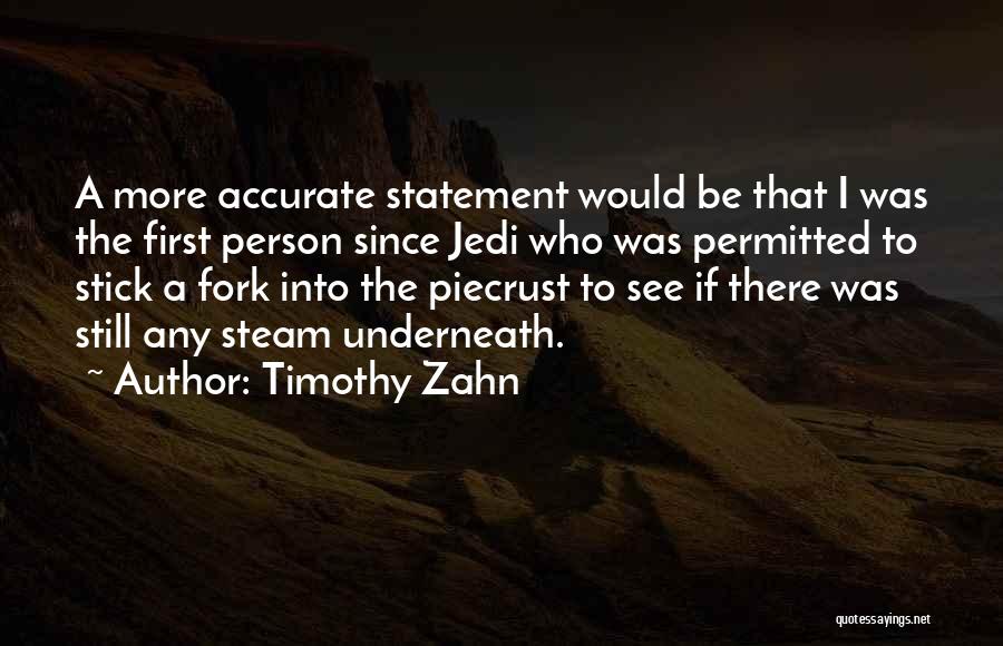 Accurate Quotes By Timothy Zahn