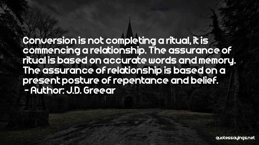 Accurate Relationship Quotes By J.D. Greear