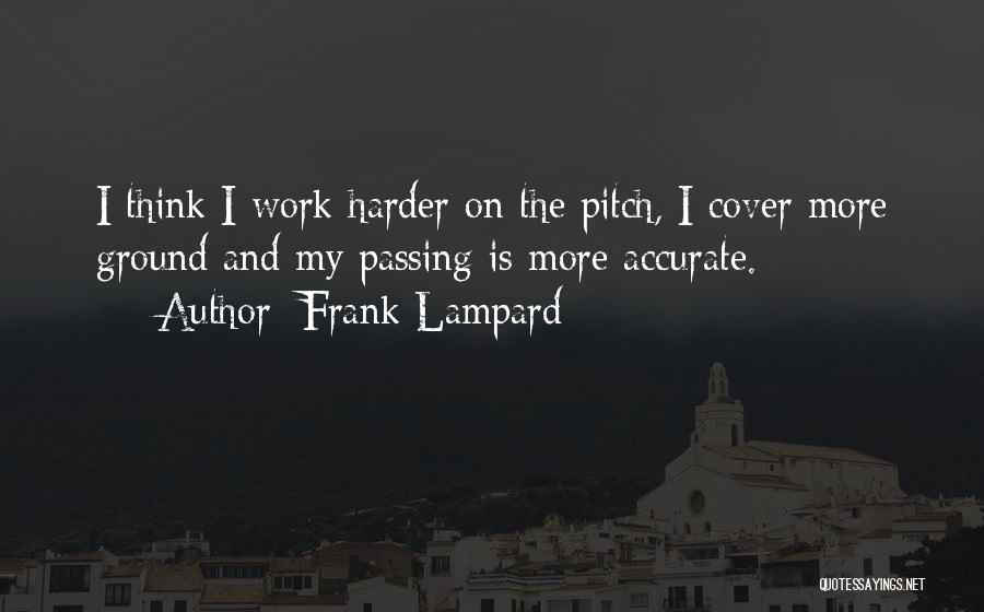 Accurate Work Quotes By Frank Lampard
