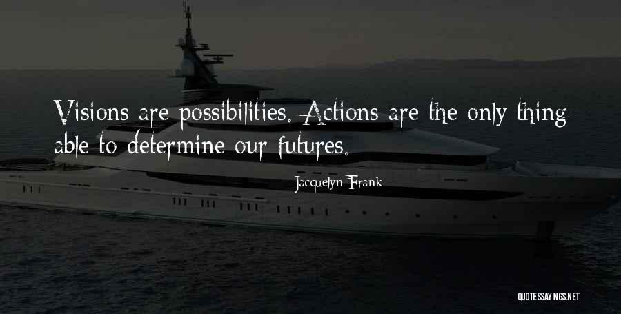 Accursio Farms Quotes By Jacquelyn Frank Accursio Farms Quotes By Jacquelyn Frank