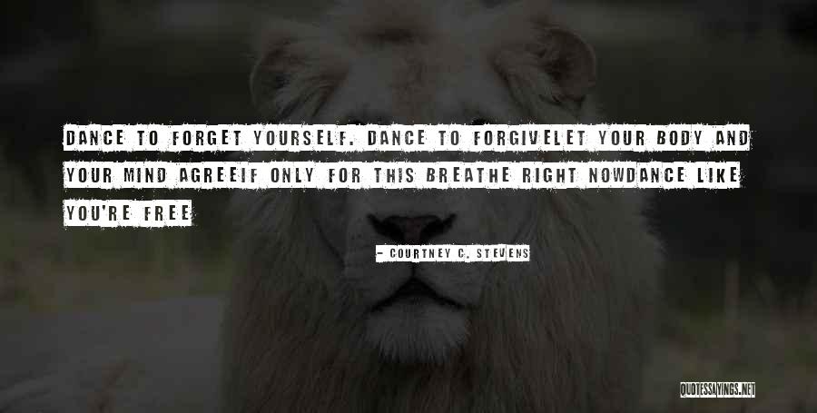 Accurst Quotes By Courtney C. Stevens Accurst Quotes By Courtney C. Stevens