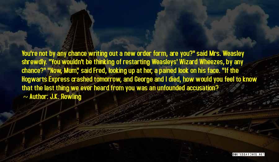 Accusation Quotes By J.K. Rowling