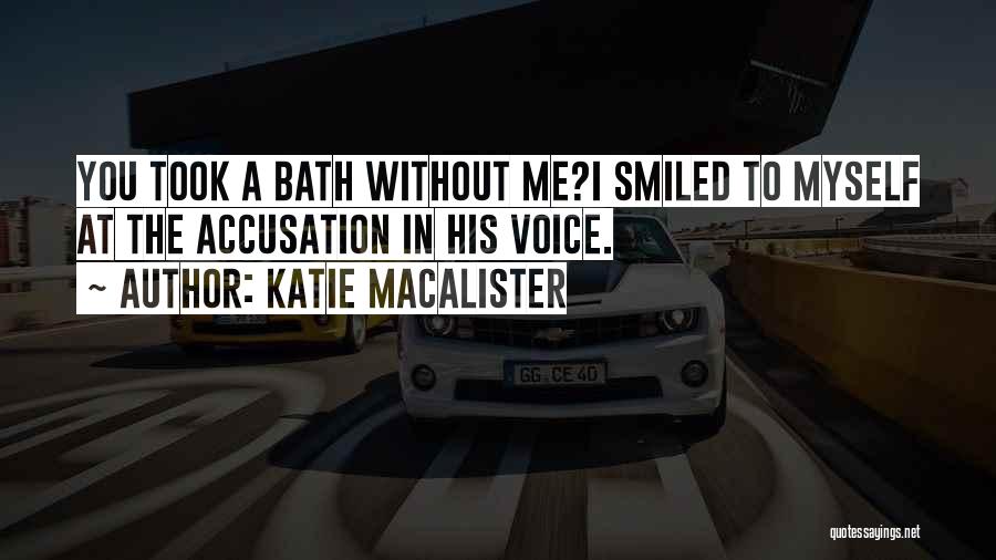 Accusation Quotes By Katie MacAlister