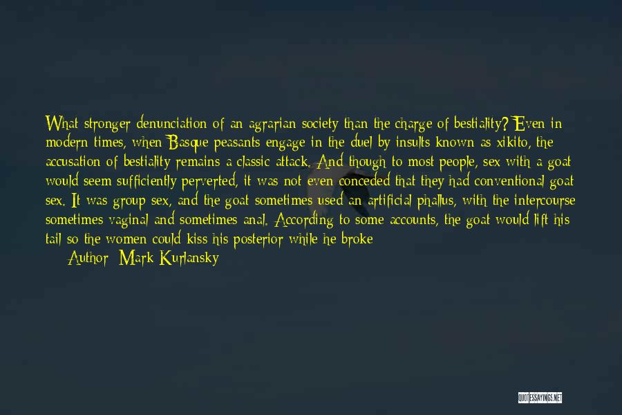 Accusation Quotes By Mark Kurlansky