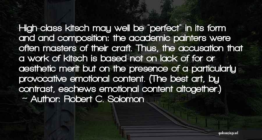 Accusation Quotes By Robert C. Solomon