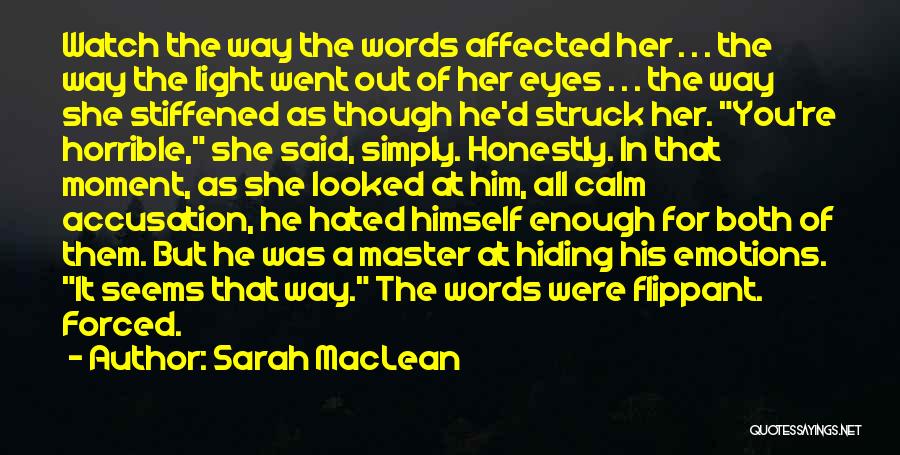 Accusation Quotes By Sarah MacLean