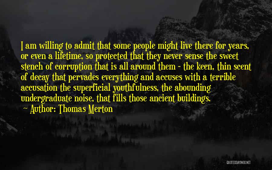 Accusation Quotes By Thomas Merton