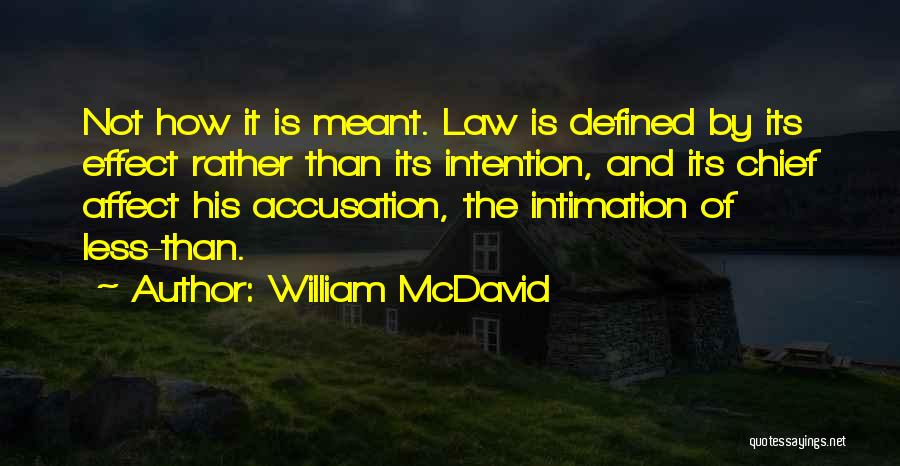 Accusation Quotes By William McDavid