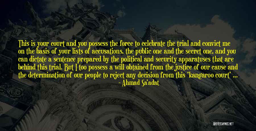 Accusations Quotes By Ahmad Sa'adat Accusations Quotes By Ahmad Sa'adat