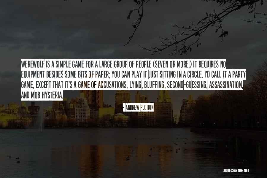 Accusations Quotes By Andrew Plotkin Accusations Quotes By Andrew Plotkin