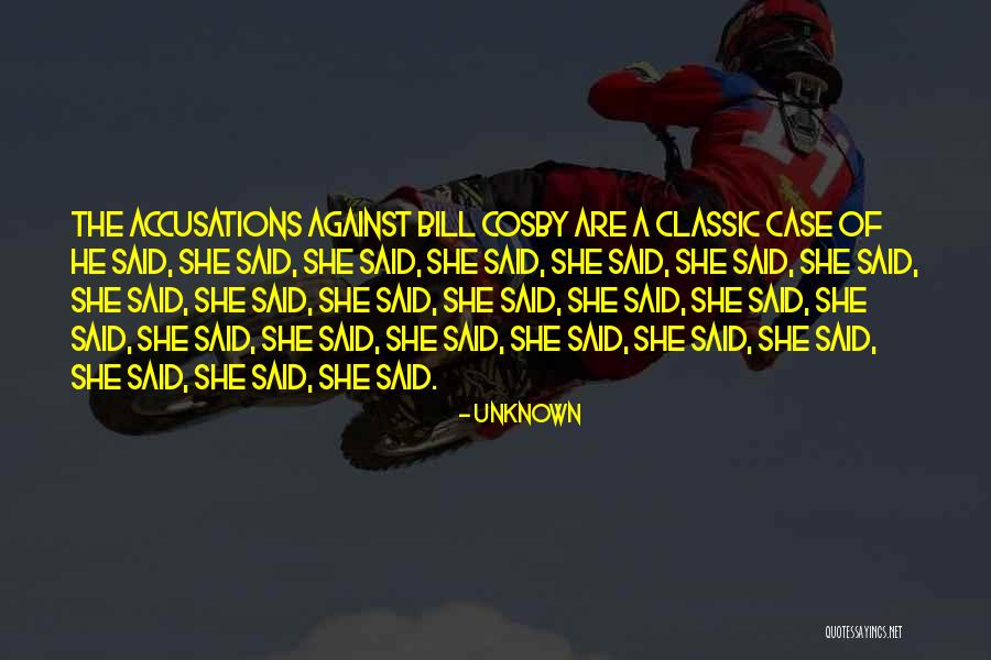 Accusations Quotes By Unknown Accusations Quotes By Unknown