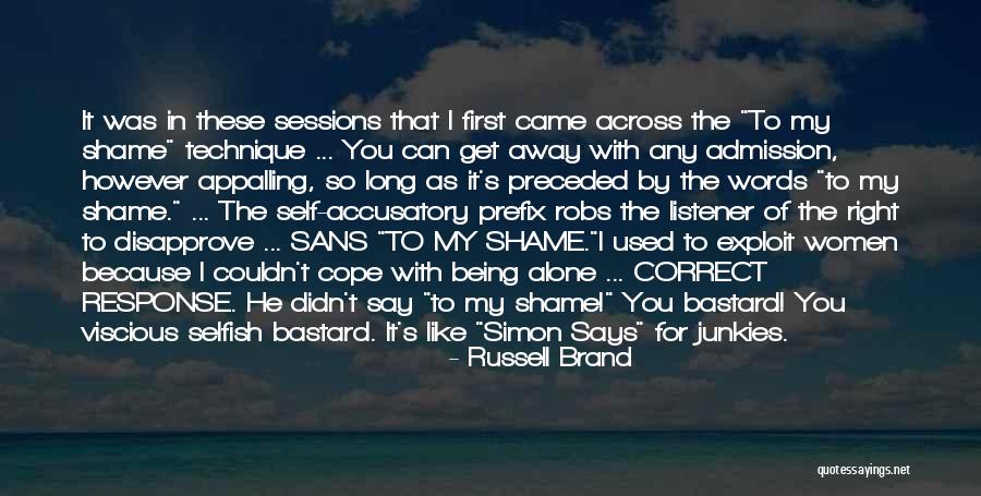 Accusatory Quotes By Russell Brand