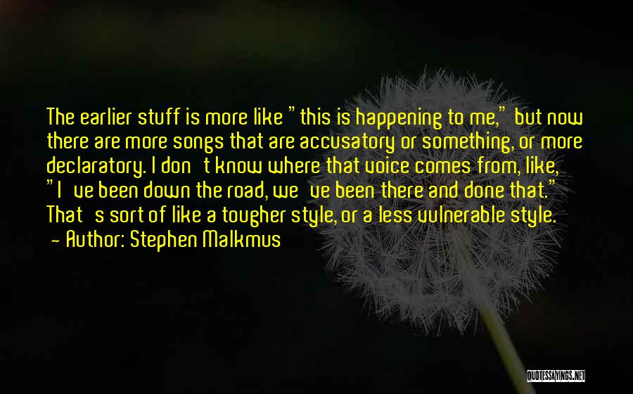 Accusatory Quotes By Stephen Malkmus