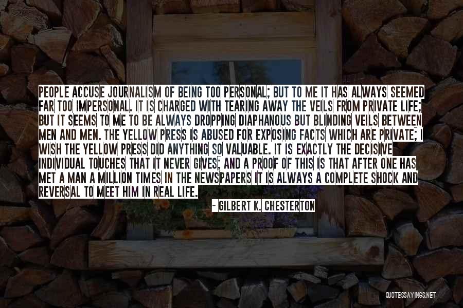 Accuse Quotes By Gilbert K. Chesterton