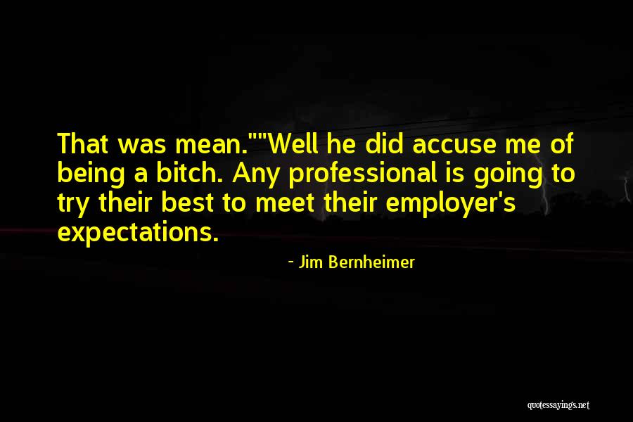 Accuse Quotes By Jim Bernheimer