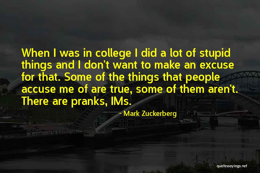 Accuse Quotes By Mark Zuckerberg