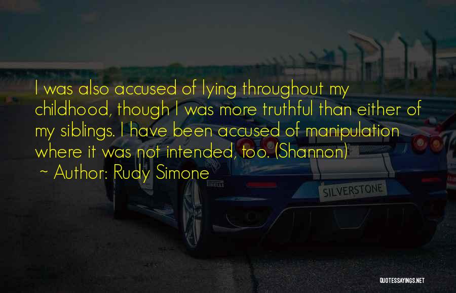 Accused Of Lying Quotes By Rudy Simone