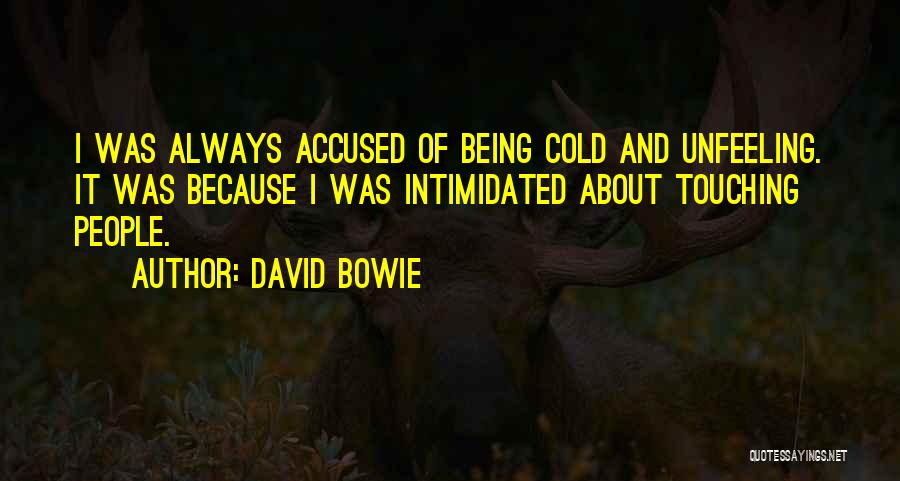 Accused Quotes By David Bowie